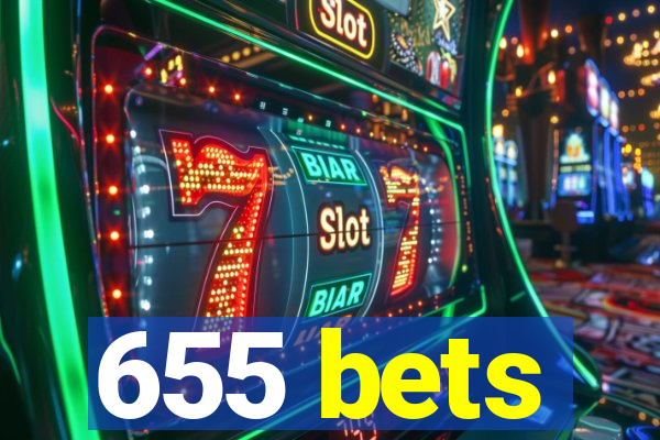 655 bets